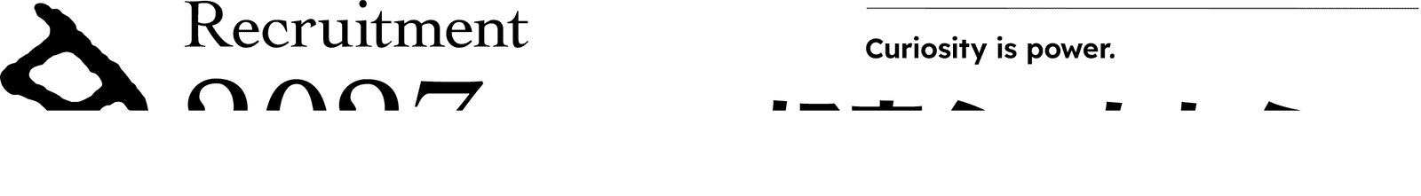 Recruitment 2027 - Curiosity is power 好奇心はちからだ。